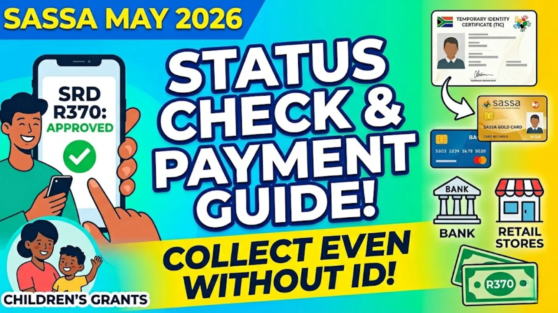 SASSA Children’s Grants May 2026 & Sassa Status Check for SRD R370
