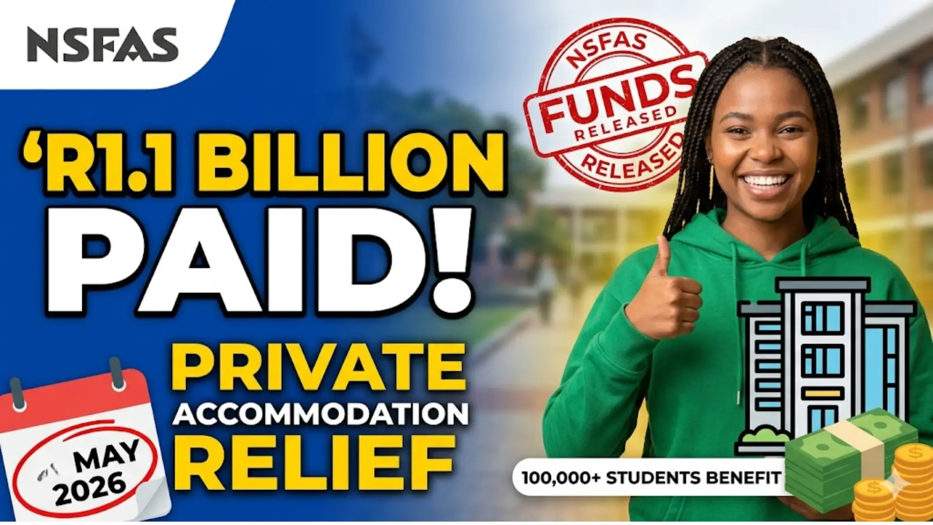 Nsfas Disbursement to Accommodation Providers R 1.1 Billion and Over 100,000 Students Benefited